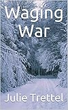  Waging War (Westin Force Book 6) (English Edition)