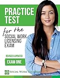 Practice Test for the Social Work Licensing Exam: Exam One (Revised & Updated) (SWTP Practice Tests)