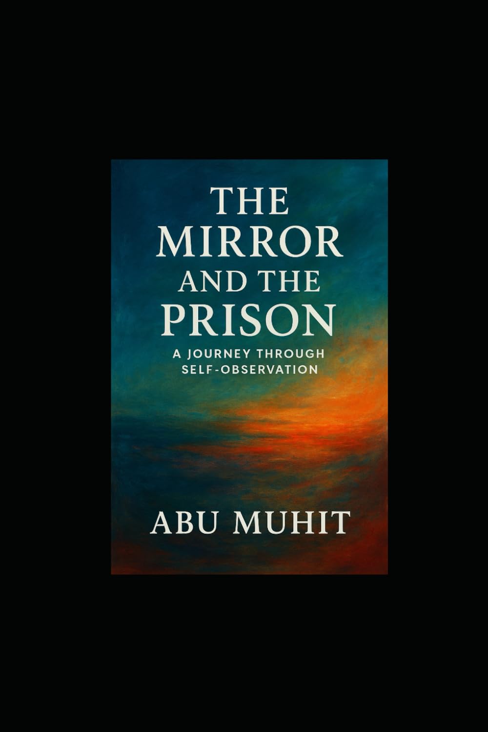 The Mirror and the Prison: A Journey Through Self-Observation