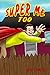Super Me Too