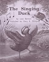 The Singing Duck; Leveled Literacy Intervention My Take-Home 6 Pak Books (Book 82, Level I, Fiction) Green System, Grade 1 0325032254 Book Cover