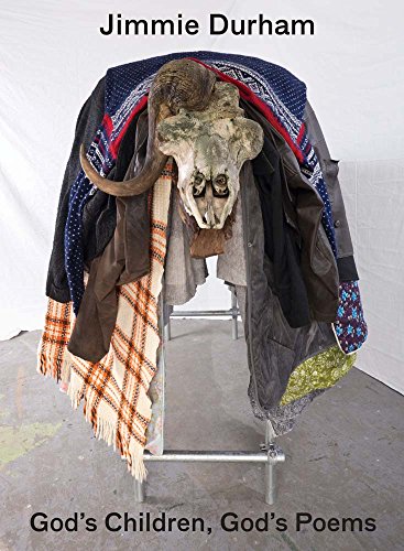 Jimmie Durham: God's Children, God's Poems