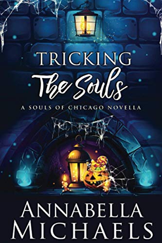 Tricking the Souls: A Souls of Chicago Novella