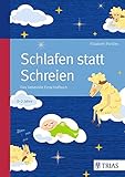 schlafen statt schreien pdf  Schlafen statt Schreien: Das liebevolle Einschlafbuch