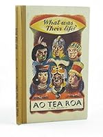 WHAT WAS THEIR LIFE? AO TEA ROA B002A5BKMK Book Cover