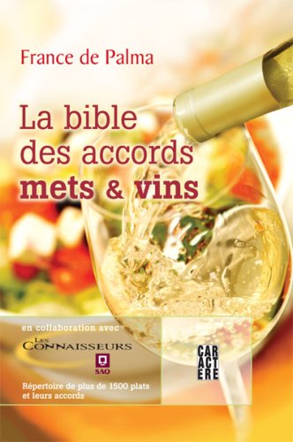 Bible des accords mets & vinsLa [Hardcover]