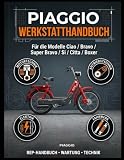 Piaggio Werkstatthandbuch für die Modelle Ciao, Bravo, Super Bravo, Si Citta Boxer
