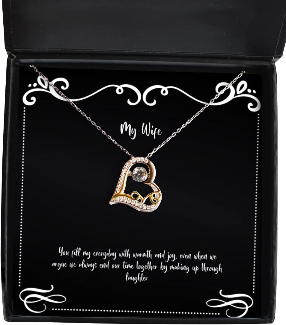 Perfect Wife, You Fill My Everyday with Warmth and Joy, Even When we Argue we Always end, Fun Holiday Love Dancing Necklace from Wife