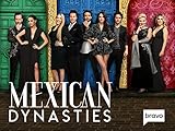 Mexican Dynasties, Season 1