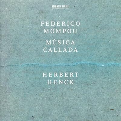 Mompou: M&uacute;sica Callada
