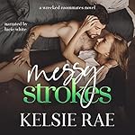 Cover of Messy Strokes