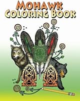 Mohawk Coloring Book 1508523819 Book Cover