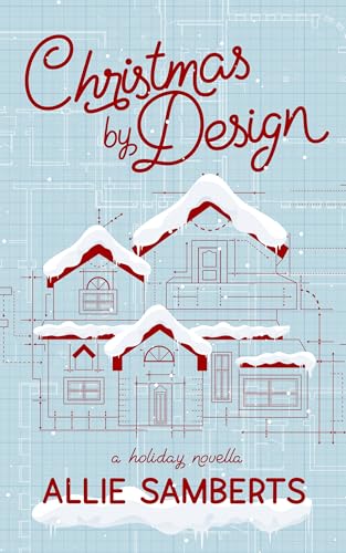 Christmas by Design: A Holiday Novella