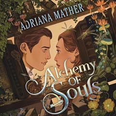 Alchemy of Souls Audiolibro Por Adriana Mather arte de portada