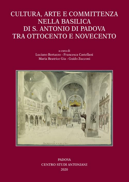 Basilica di S. Antonio di Padova livre art et histoire du mécénat illustré