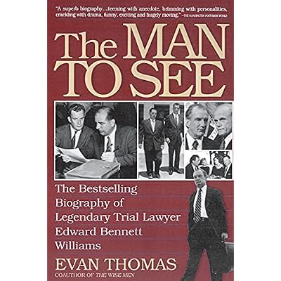 The Man to See: Edward Bennett Williams : Ultimate Insider