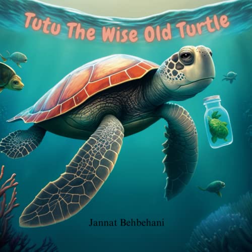 Tutu The Wise Old Turtle