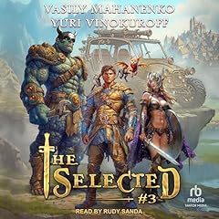 The Selected #3 Audiolibro Por Vasily Mahanenko, Yuri Vinokuroff, Philip Parker - Translator - translator arte de portada