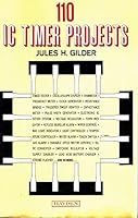 110 Integrated Circuit Timer Projects 0810456885 Book Cover