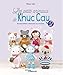 Les petits animaux de Khuc Cay 2: 16 adorables créations au crochet