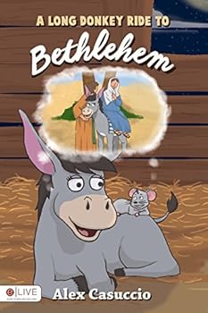 Paperback A Long Donkey Ride To Bethlehem Book
