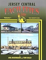 Jersey Central Facilities Vol 1: The Growth Era 1582484430 Book Cover