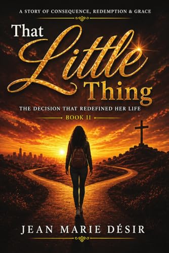 That Little Thing: A Life-Changing Story Volume 2