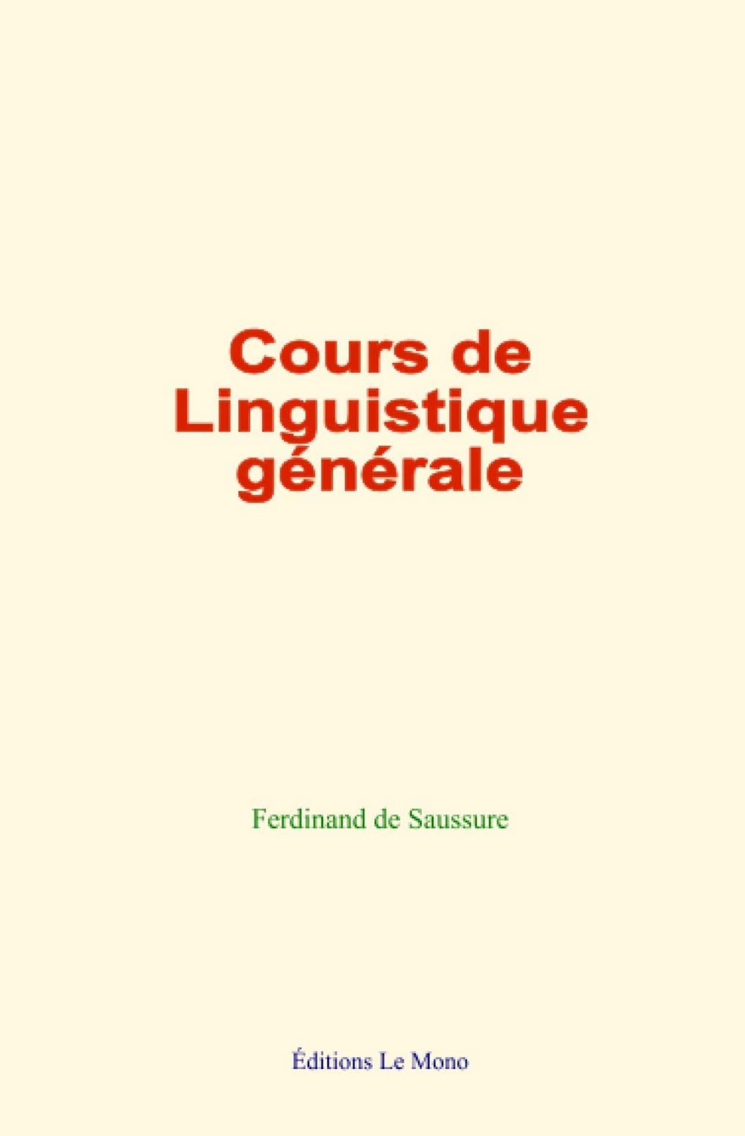 Amazon.fr - Cours de linguistique générale - De Saussure