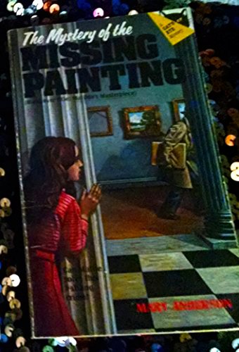 the mystery of the missing painting [original t... B000OO17H2 Book Cover