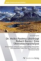Dr. Heiko Postma überträgt Robert Burns - Eine Übersetzungsanalyse 3639807065 Book Cover