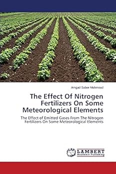 Paperback The Effect Of Nitrogen Fertilizers On Some Meteorological Elements Book