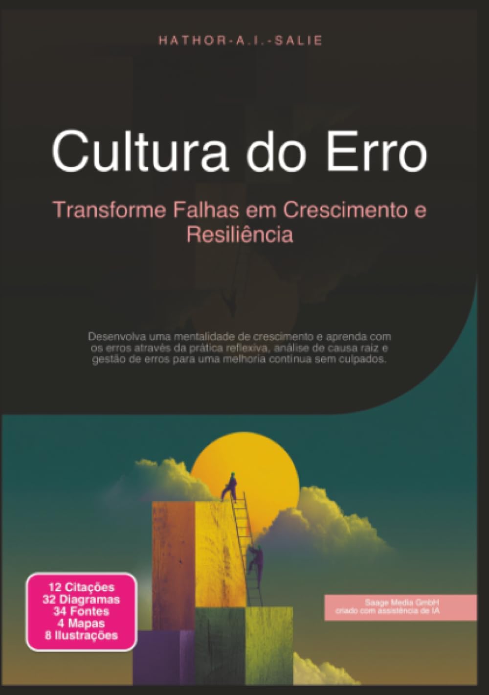 Cultura do Erro: Transforme Falhas em Crescimento e Resiliência (Psicologia)