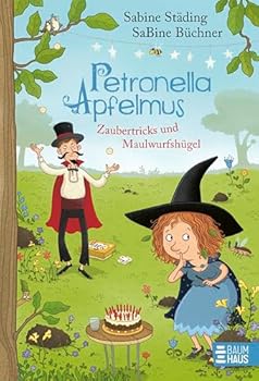 Zaubertricks und Maulwurfshügel - Book #8 of the Petronella Apfelmus