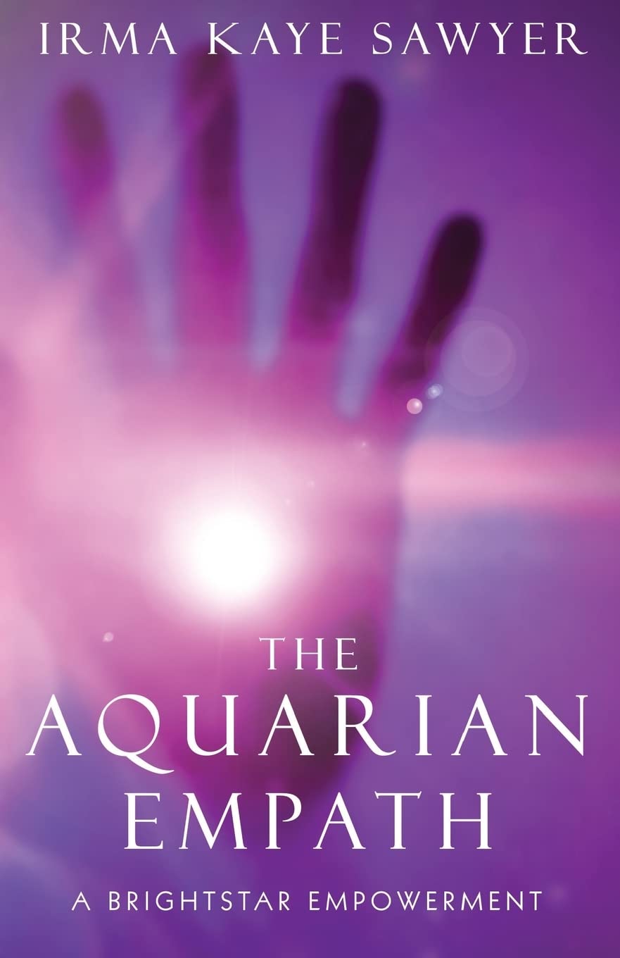 The Aquarian Empath: A BrightStar Empowerment Paperback – February 1, 2016