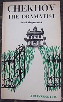 Chekhov the Dramatist