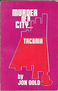 Paperback Murder of a City... Tacoma Book