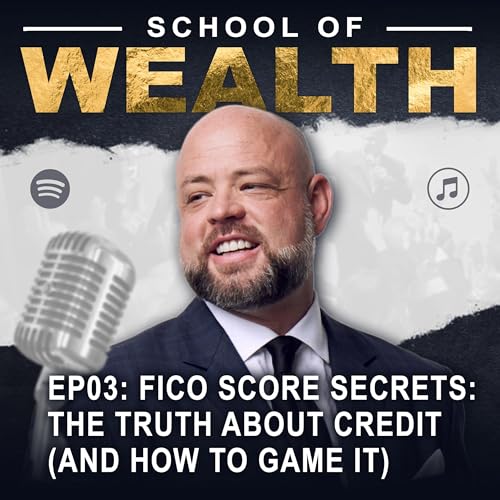 FICO Score Secrets: The Truth About Credit (and How to Game It) Podcast Por  arte de portada