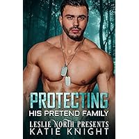 Protecting His Pretend Family