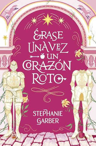 ERASE UNA VEZ UN CORAZON ROTO (Books4pocket narrativa)