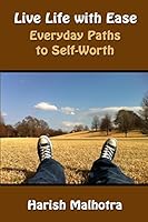 Live Life with Ease: Everyday Paths to Self-Worth 0692575251 Book Cover