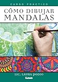  Cómo dibujar mandalas: Curso práctico (Spanish Edition)