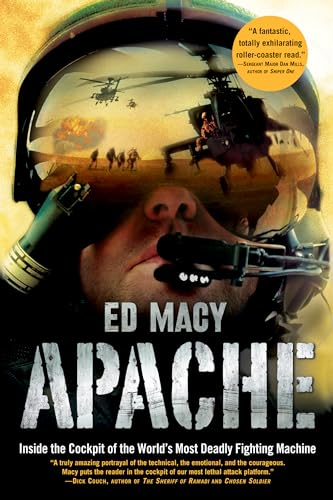  Apache: Inside the Cockpit of the World\'s Most Deadly Fighting Machine