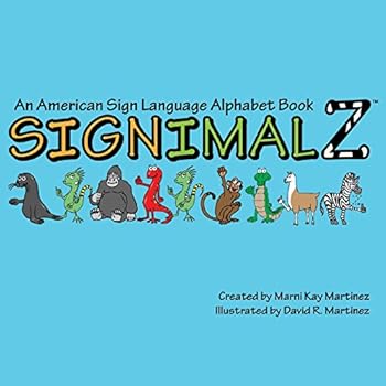 Paperback Signimalz: An American Sign Language Alphabet Book