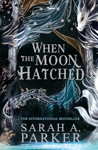 When the Moon Hatched: The #1 SUNDAY TIMES bestselling sensation: Book 1 (The Moonfall Series)