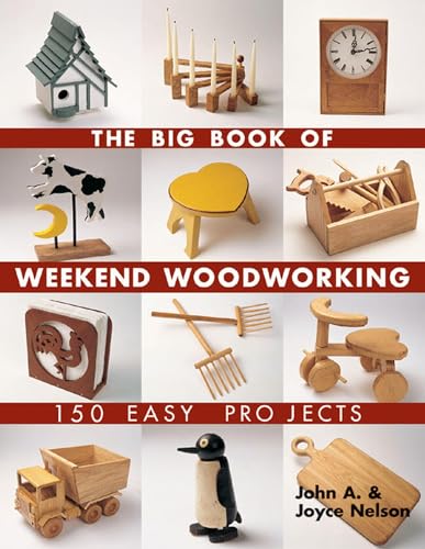 The Big Book of Weekend Woodworking: 150 Easy Projects image 2