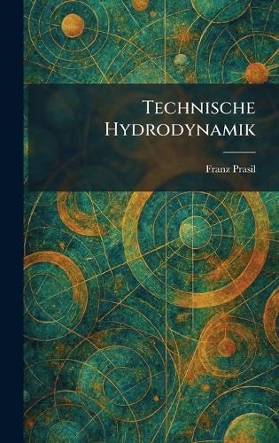 Technische Hydrodynamik