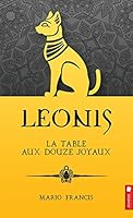 Leonis tome 2 : La table aux douze joyaux 289549147X Book Cover