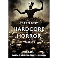 Year's Best Hardcore Horror Volume 3