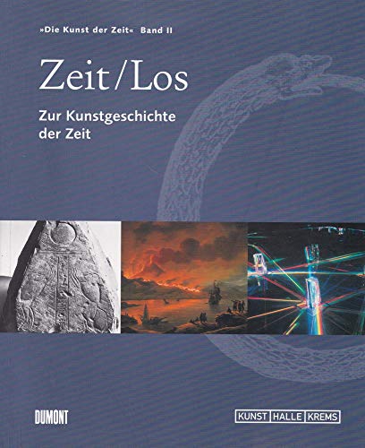 Preisvergleich Produktbild Zeit / Los, Zur Kunstgeschichte der Zeit