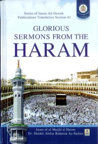 Glorious Sermons From Imam Haram Sheikh As-sudais ( Full Color )